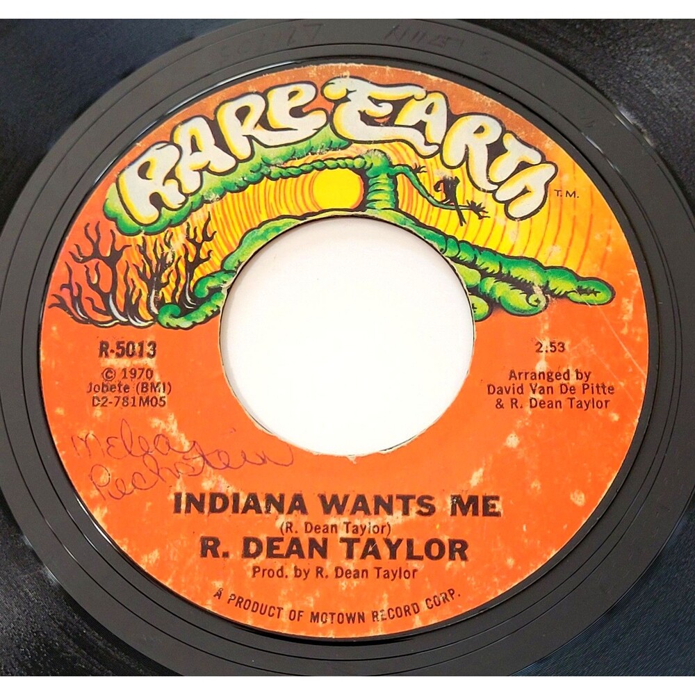 R. Dean Taylor Indiana Wants Me / Love's Your Name 45 RPM Rare Earth VG Rock '70